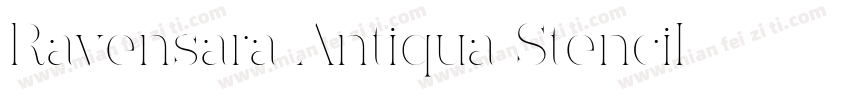 Ravensara Antiqua Stencil字体转换